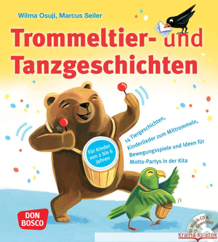 Trommeltier- und Tanzgeschichten, m. 1 Beilage Osuji, Wilma, Seiler, Marcus 9783769825503 Don Bosco Medien - książka