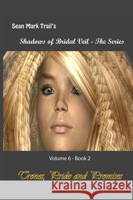Trones, Pride and Promises: Volume 6 - Book 2 Sean Mark Trail 9781723883385 Independently Published - książka