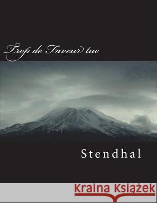 Trop de Faveur Tue Stendhal 9781723286506 Createspace Independent Publishing Platform - książka