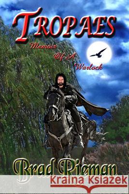 Tropaes Brad Rieman 9781453892114 Createspace - książka