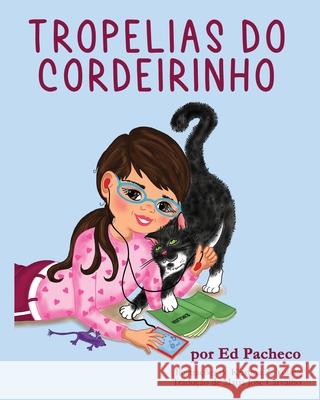 Tropelias do Cordeirinho Ed Pacheco 9781733297837 Fuzzybear Press - książka