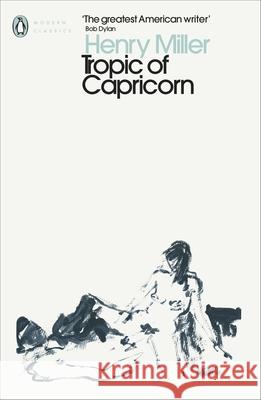 Tropic of Capricorn Miller	 Henry 9780141399140 Penguin Books Ltd - książka