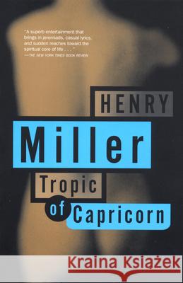 Tropic of Capricorn Henry Miller 9780802151827 Grove/Atlantic - książka