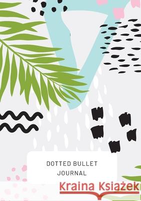 Tropical Design with Bottom Callout - Dotted Bullet Journal: Medium A5 - 5.83X8.27 Blank Classic 9781774760338 Blank Classic - książka