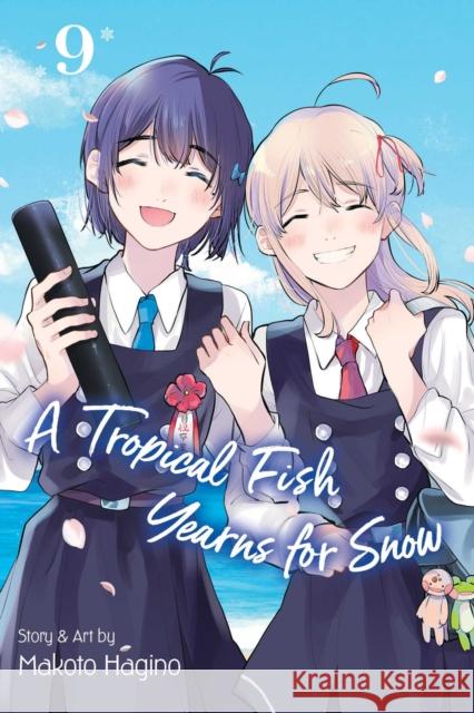 Tropical Fish Yearns for Snow, Vol. 9 Makoto Hagino 9781974730117 Viz Media, Subs. of Shogakukan Inc - książka