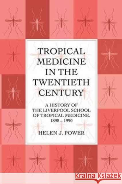 Tropical Medicine in 20th Cen Power 9781138986190 Routledge - książka