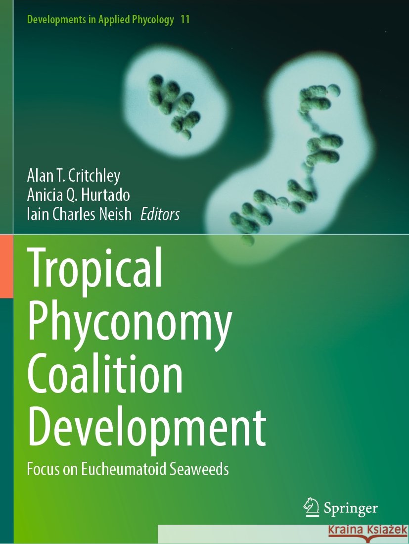 Tropical Phyconomy Coalition Development  9783031478086 Springer International Publishing - książka