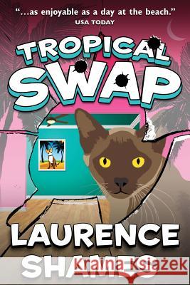 Tropical Swap MR Laurence Shames 9781507815403 Createspace - książka