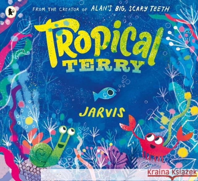 Tropical Terry Jarvis 9781406378627 Walker Books Ltd - książka