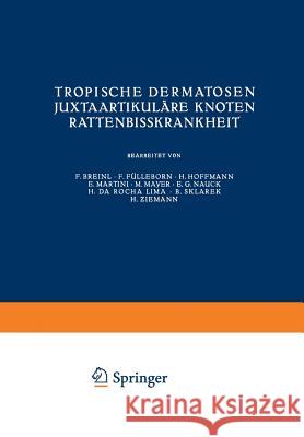 Tropische Dermatosen; Juxtaartikuläre Knoten; Rattenbißkrankheit Deutsche Dermatologische Gesellschaft 9783709130414 Springer - książka