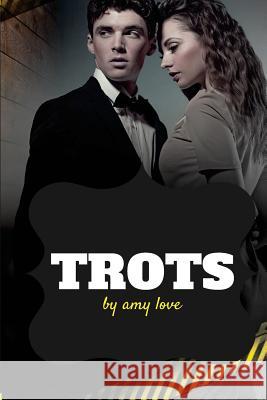 Trots Amy Love 9781543080964 Createspace Independent Publishing Platform - książka