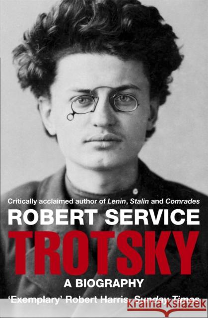 Trotsky: A Biography Robert Service 9780330439695 Pan Macmillan - książka