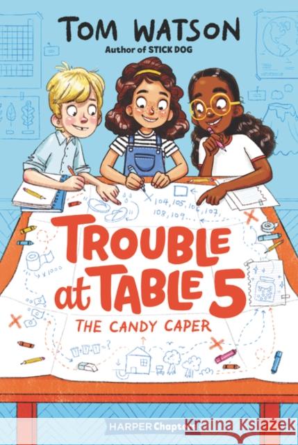 Trouble at Table 5 #1: The Candy Caper Tom Watson 9780062953407 HarperCollins - książka