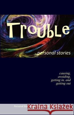 Trouble: causing, avoiding, getting in and getting out Randell Jones 9781734796421 Daniel Boone Footsteps - książka