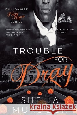 Trouble for Dray Sheila Murdock 9798227264183 Sheila Murdock - książka