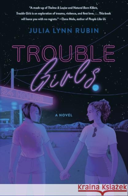 Trouble Girls: A Novel Julia Lynn Rubin 9781250757258 St Martin's Press - książka