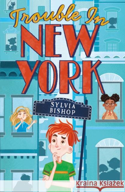 Trouble in New York Sylvia Bishop   9781407184418 Scholastic - książka