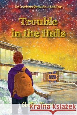 Trouble in the Halls Shelley Pierce 9781649494177 Elk Lake Publishing Inc - książka