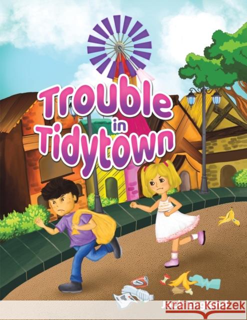 Trouble in Tidytown Jack England 9781528988162 Austin Macauley Publishers - książka