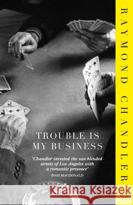 Trouble is My Business Raymond Chandler 9780241956304 Penguin Books Ltd - książka