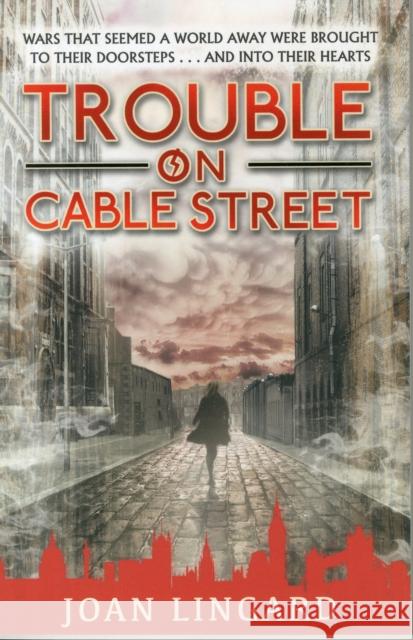 Trouble on Cable Street Joan Lingard 9781846471858 Catnip Publishing Ltd - książka