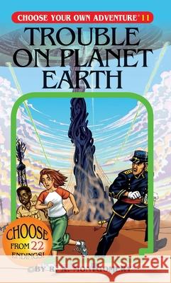 Trouble on Planet Earth R. A. Montgomery 9781933390116 Chooseco - książka