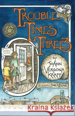 Trouble Times Three Joann Vergona Krapp June H. Blair 9780972257640 Joann Vergona Krapp & Gene Zaner - książka