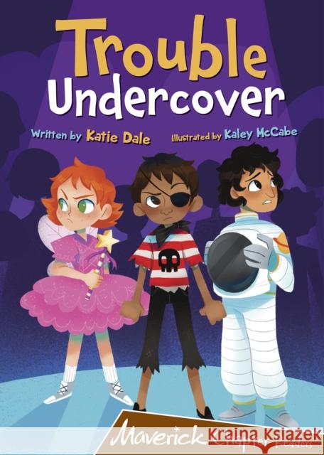 Trouble Undercover: (Brown Chapter Reader) Katie Dale 9781848868038 Maverick Arts Publishing - książka