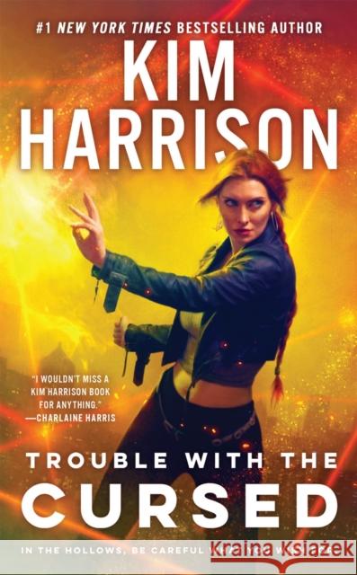 Trouble With The Cursed Kim Harrison 9780593437520 Penguin Putnam Inc - książka