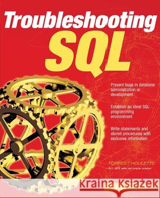 Troubleshooting SQL Forrest Houlette 9780072134896 McGraw-Hill Companies - książka