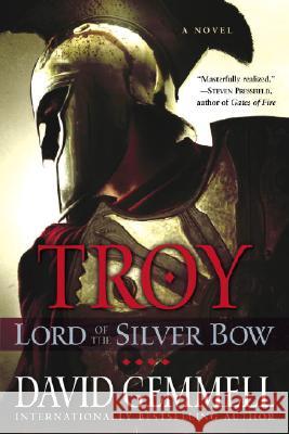 Troy: Lord of the Silver Bow David Gemmell 9780345494573 Ballantine Books - książka