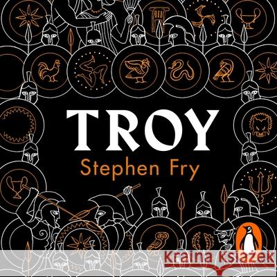 Troy: Our Greatest Story Retold Stephen (Audiobook Narrator) Fry 9781405944724 Penguin Books Ltd - książka