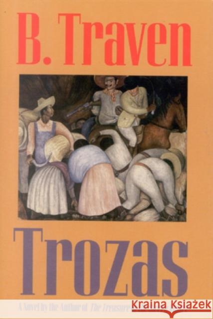 Trozas B. Traven Hugh Young 9781566630443 Ivan R. Dee Publisher - książka