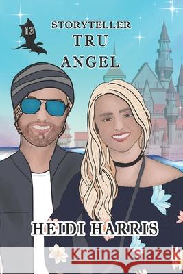 Tru Angel Heidi Harris 9798775519032 Independently Published - książka