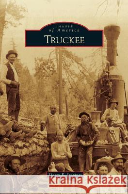 Truckee Sherry E Jennings 9781531649425 Arcadia Publishing Library Editions - książka