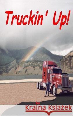Truckin' Up! Donna Carver 9781497420861 Createspace - książka