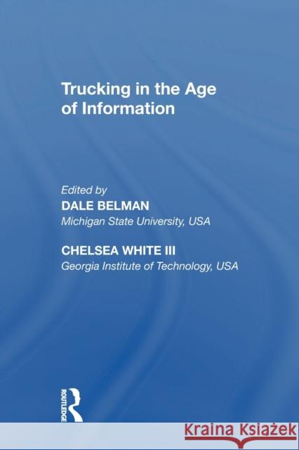 Trucking in the Age of Information Dale Belman Chelsea White 9781138357822 Routledge - książka