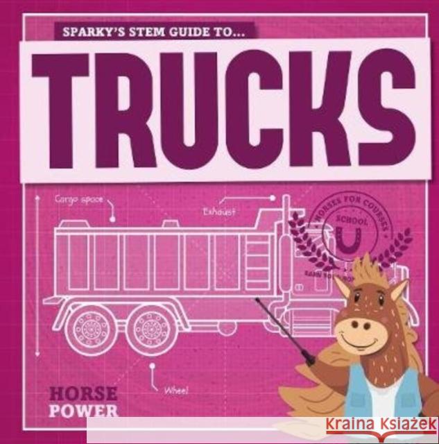 Trucks Kirsty Holmes 9781789980585 The Secret Book Company - książka