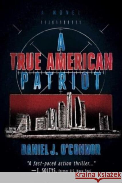 True American Patriot Daniel J. O'Connor 9781637588338 Permuted Press - książka