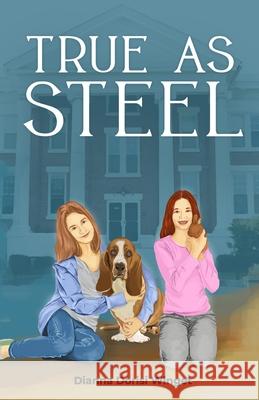 True As Steel Dianna Dorisi Winget   9798728407669 Independently Published - książka