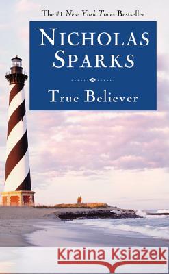 True Believer Nicholas Sparks 9780446578295 Warner Books - książka