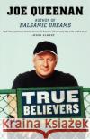 True Believers Queenan 9780312423216 St Martin's Press