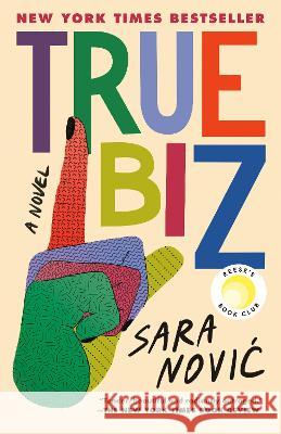 True Biz Sara Novic 9780593241523 Random House Trade - książka