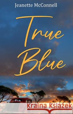 True Blue Jeanette McConnell 9781918038095 Jeanette McConnell - książka