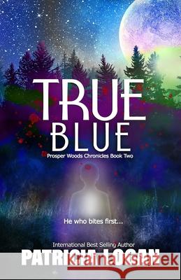 True Blue Patricia Logan, Meg Amor 9798533910927 Independently Published - książka