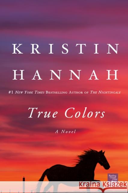 True Colors Kristin Hannah 9780312606121 St. Martin's Griffin - książka