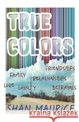 True Colors Shan Maurice 9781791344757 Independently Published - książka