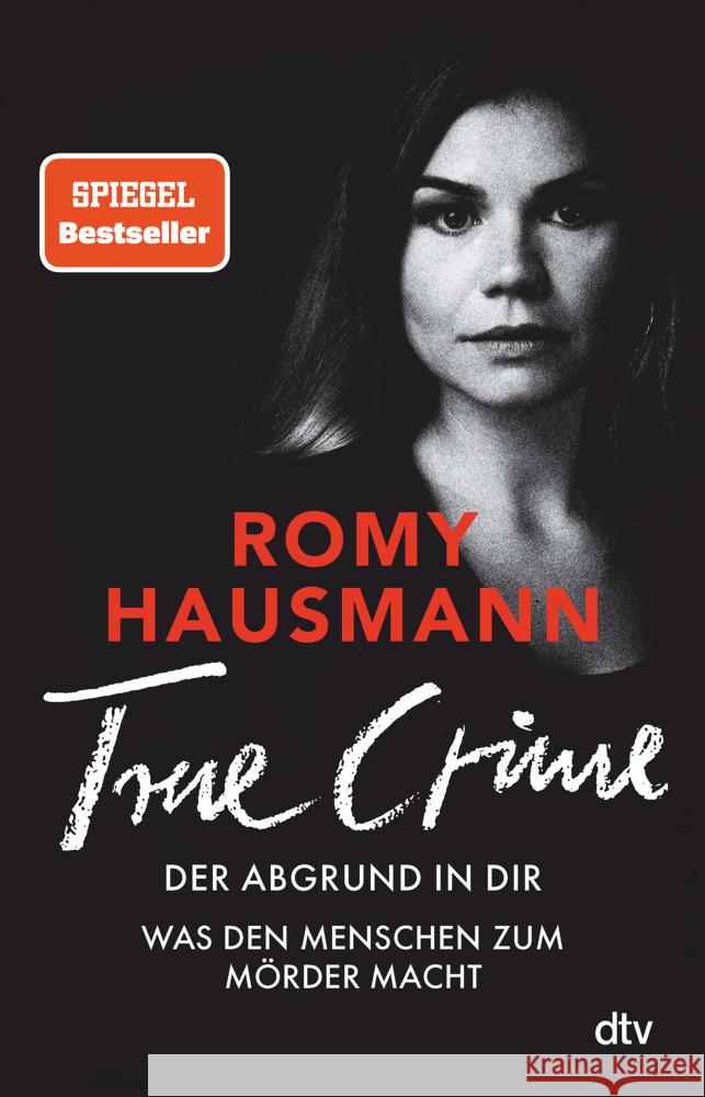 TRUE CRIME. Der Abgrund in dir Hausmann, Romy 9783423260008 DTV - książka