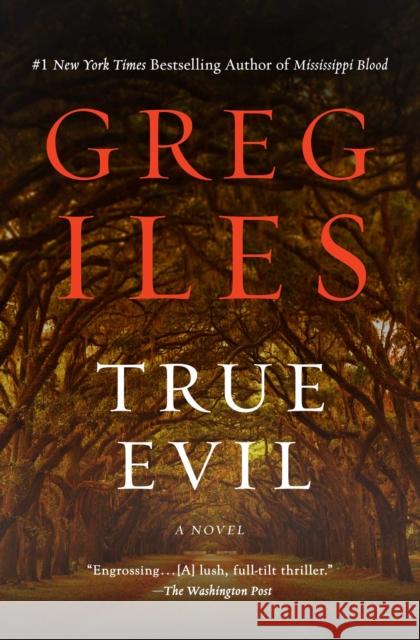 True Evil Greg Iles 9781982120689 Scribner Book Company - książka