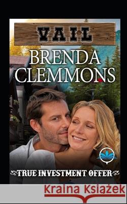 True Investment Offer: Contemporary Western Romance Brenda Clemmons 9781723927928 Independently Published - książka